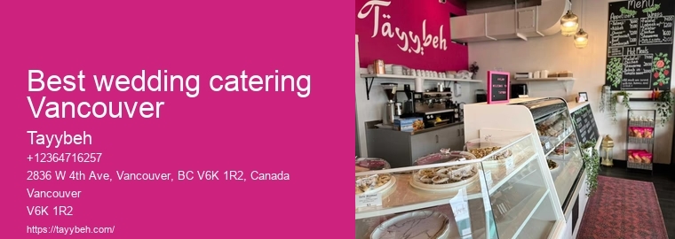 Unique catering ideas Vancouver