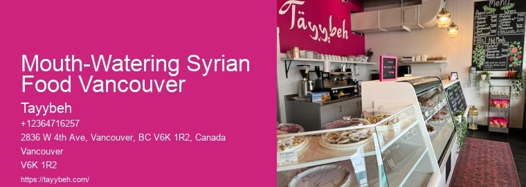 Healthy Syrian Catering Options Vancouver
